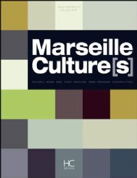 Marseille Culture[s]. Publié le 15/10/12. Marseille